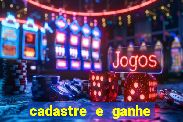 cadastre e ganhe dinheiro para jogar